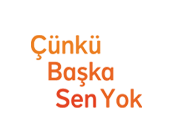 Çünkü Başka Sen Yok